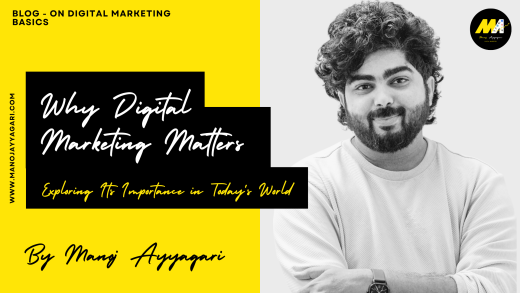 Why Digital Marketing Matters Exploring Its Importance in Today's World