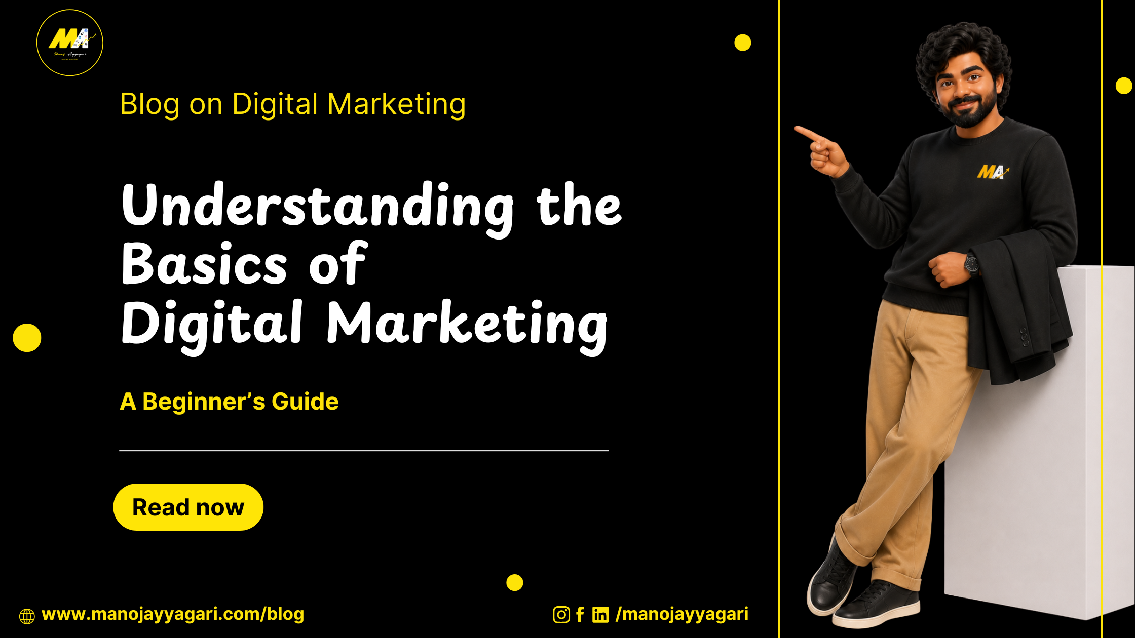 Understanding the Basics of Digital Marketing : A Beginner’s Guide 2