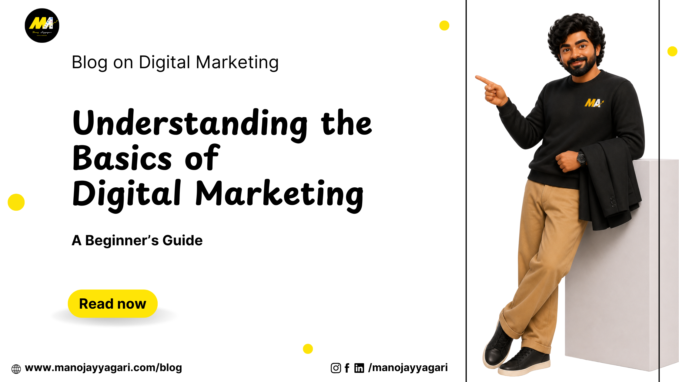 Understanding-the-Basics-of-Digital-Marketing-A-Beginners-Guide by Manoj Ayyagari - White