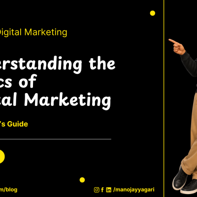 Understanding the Basics of Digital Marketing : A Beginner’s Guide 2