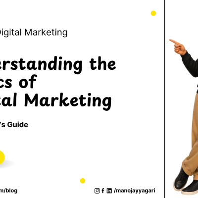 Understanding-the-Basics-of-Digital-Marketing-A-Beginners-Guide by Manoj Ayyagari - White